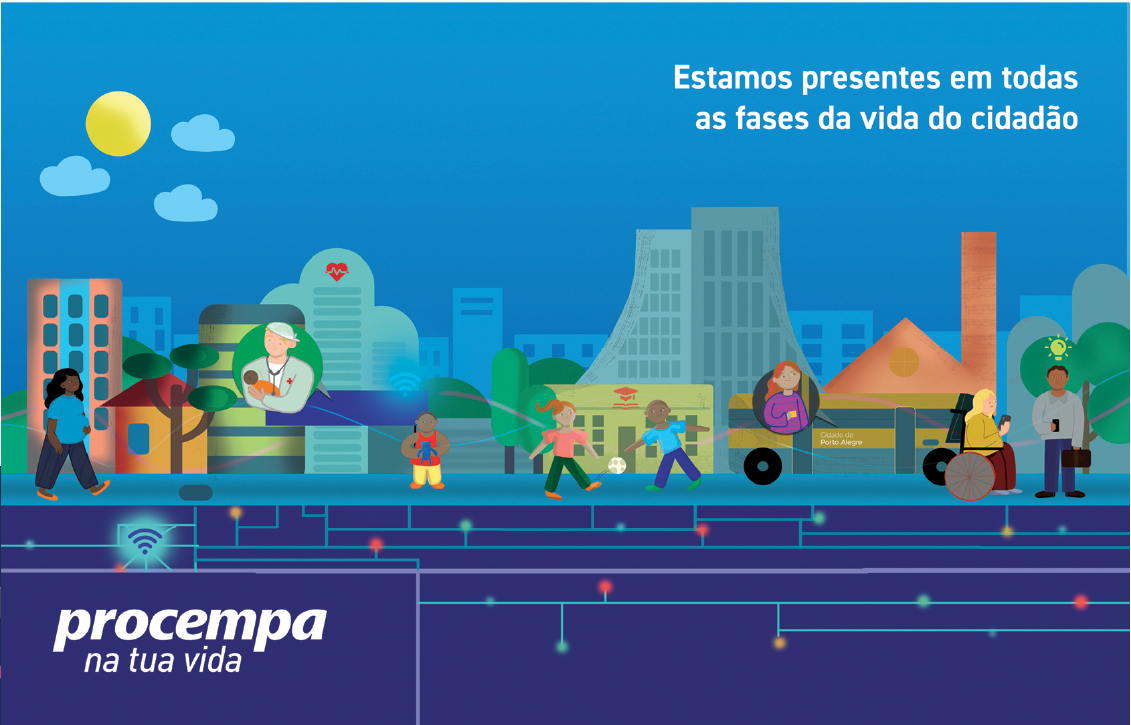 Ilustração panorâmica colorida representando a 'Linha da vida em ilustração', sob o título 'Estamos presentes em todas as fases da vida do cidadão'. A imagem mostra uma cena urbana estilizada onde diversos personagens representam a jornada do cidadão: à esquerda, uma gestante caminha; na sequência, vê-se um médico com um bebê, crianças brincando em frente a uma escola, passageiros em um ônibus, uma mulher cadeirante utilizando um dispositivo móvel e um homem conectado em pé. Abaixo do nível da rua, uma malha digital com linhas e pontos luminosos conecta toda a cidade, simbolizando a infraestrutura tecnológica invisível da empresa. No canto inferior esquerdo, sobre uma base azul escura, aplica-se a assinatura branca 'procempa na tua vida'."