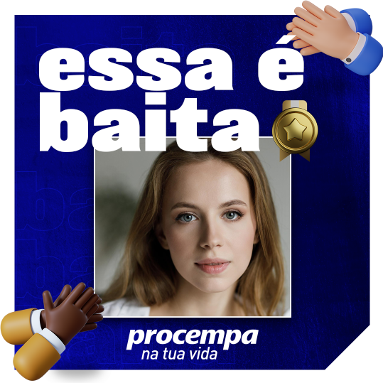 Card para a campanha Quem é Baita, que visava a valorização dos funcionários.