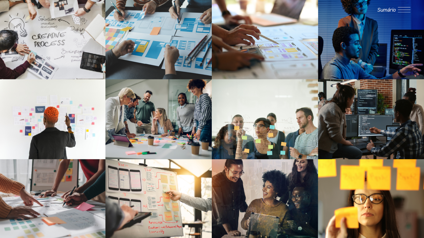 Painel de referências (moodboard) com 12 fotografias organizadas em grade, focadas em processos de trabalho criativo e desenvolvimento de software. As imagens exibem: 1. Planejamento e Ideação: Cenas detalhadas de mãos desenhando fluxogramas (com o título 'Creative Process'), pessoas organizando notas adesivas (post-its) coloridas em paredes e vidros, e grupos realizando dinâmicas de brainstorming. 2. Design de Interfaces (UI/UX): Mesas de trabalho cobertas por esboços de aplicativos (wireframes), diagramas de fluxo de usuário em quadros brancos e mãos apontando para protótipos em papel. 3. Desenvolvimento e Tecnologia: Profissionais trabalhando em computadores com múltiplas telas exibindo código (algumas com iluminação azulada característica) e equipes diversas colaborando em estações de trabalho modernas. O conjunto visual prioriza a representação do trabalho ágil, colaboração humana e a integração entre planejamento analógico e execução digital.